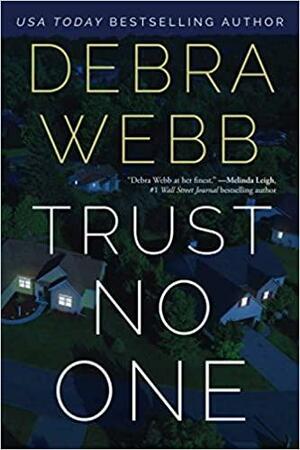 Не вярвай на никого by Дебра Уеб, Debra Webb