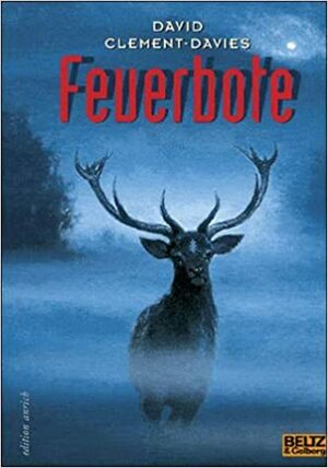 Feuerbote by David Clement-Davies