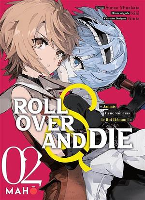 Roll Over and die T02 by Kiki