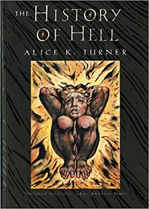 The History of Hell by Alice K. Turner