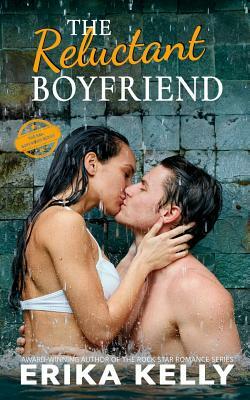 The Reluctant Boyfriend by Erika Kelly