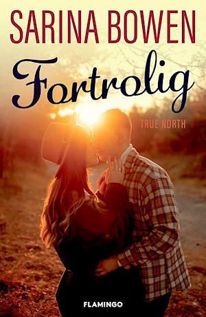 Fortrolig by Sarina Bowen