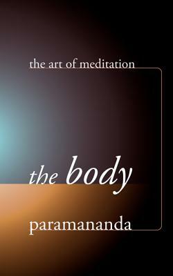 The Body by Paramananda