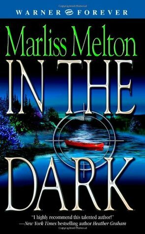 In the Dark by Marliss Melton