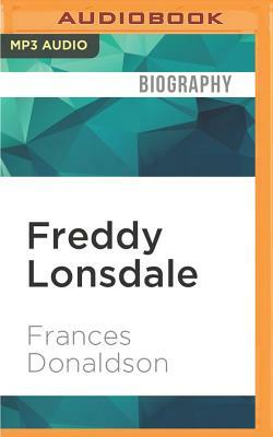 Freddy Lonsdale by Frances Donaldson