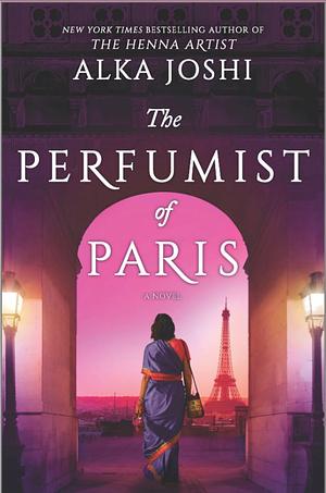 Parfumiera din Paris by Alka Joshi