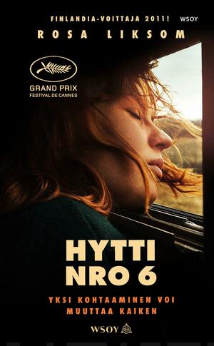 Hytti nro 6 by Rosa Liksom