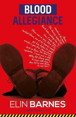 Blood Allegiance (The Darcy Lynch Series Book 3) by Elin Barnes