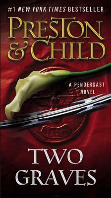 Two Graves by Douglas Preston, Lincoln Child