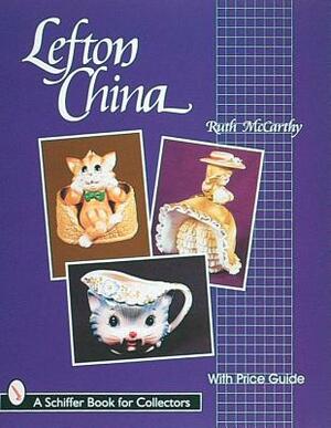 Lefton China by Ruth McCarthy