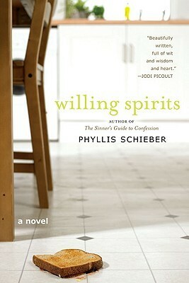 Willing Spirits by Phyllis Schieber