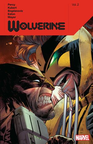 Wolverine, Vol. 2 by Benjamin Percy
