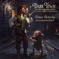 Dark Town by Palmer Pickering