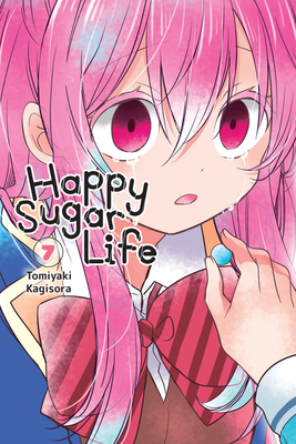 Happy Sugar Life, Vol. 7 by Tomiyaki Kagisora