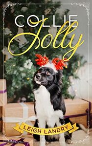 Collie Jolly by Leigh Landry