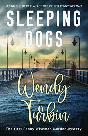 Sleeping Dogs by Wendy Turbin