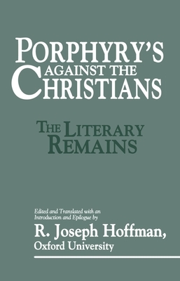 Porphyry's Against the Christians by 