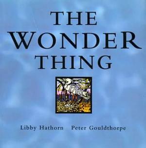 The Wonder Thing by Elizabeth Hathorn, Elizabeth Hathorn