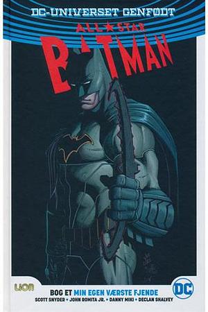 All-Star Batman Bog Et: Min egen værste fjende by Scott Snyder