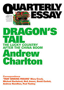 Dragon's Tail: The Lucky Country after the China Boom by Andrew Charlton