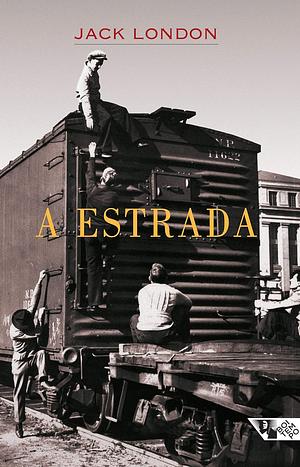 A Estrada by Jack London