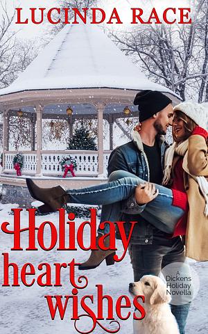 Holiday Heart Wishes by Lucinda Race, Lucinda Race