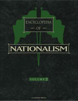 Encyclopedia of Nationalism by Alexander J. Motyl