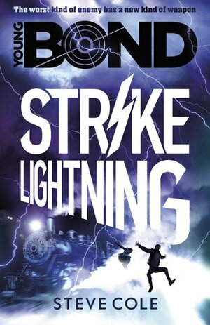 Strike Lightning by Steve Cole