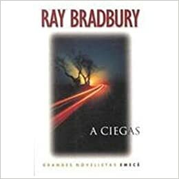 A ciegas by Ray Bradbury