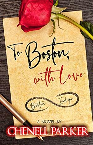 To Boston, With Love by Chenell Parker