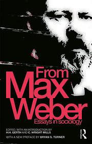 From Max Weber: Essays in Sociology by Max Weber