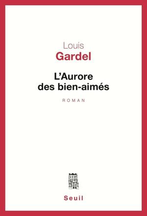 L'Aurore des bien-aimés by Louis Gardel