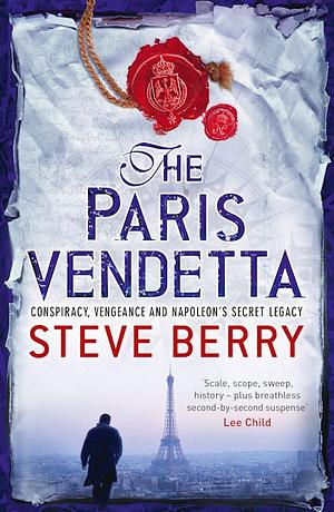 The Paris Vendetta by Steve Berry