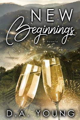 New Beginnings by D.A. Young