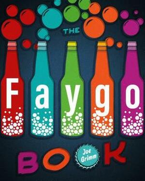 The Faygo Book by Joe Grimm