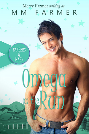 Omega on the Run by MM Farmer