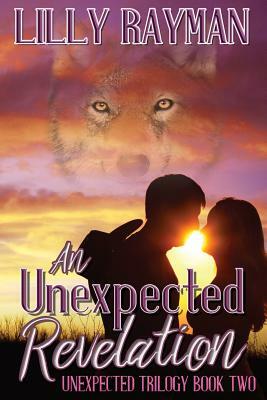 An Unexpected Revelation by Lilly Rayman