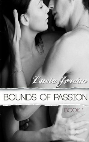 Bounds of Passion by Lucia Jordan