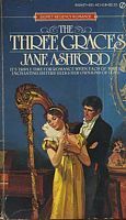 The Three Graces by Jane Ashford