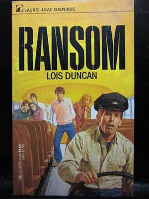 Ransom by Lois Duncan by Lois Duncan