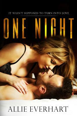 One Night by Allie Everhart