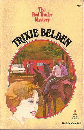 The Red Trailer Mystery: Trixie Belden by Julie Campbell, Julie Campbell