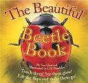 The Beautiful Beetle Book by Sue Unstead