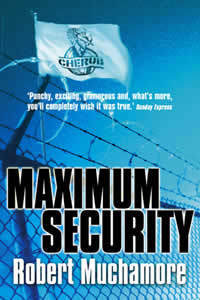 Maximum Security by Robert Muchamore