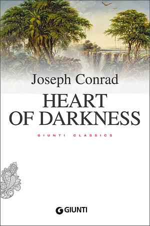 Heart of Darkness by Joseph Conrad