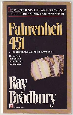 Fahrenheit 451 by Ray Bradbury