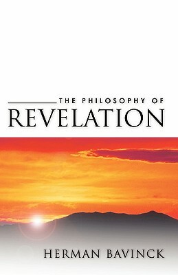 Philosophy of Revelation by Herman Bavinck