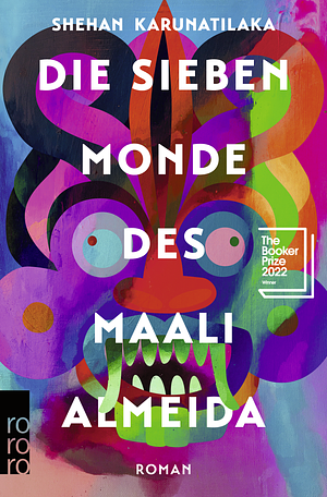 Die sieben Monde des Maali Almeida by Shehan Karunatilaka