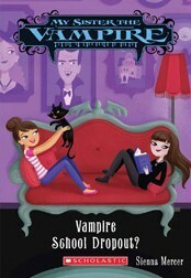 Vampire School Dropout? by Sienna Mercer