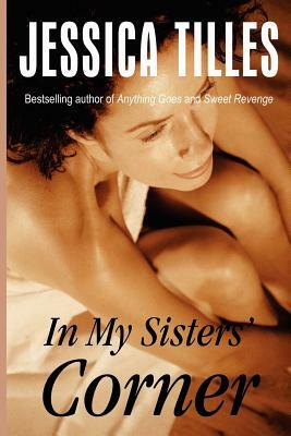 In My Sisters' Corner by Jessica Tilles